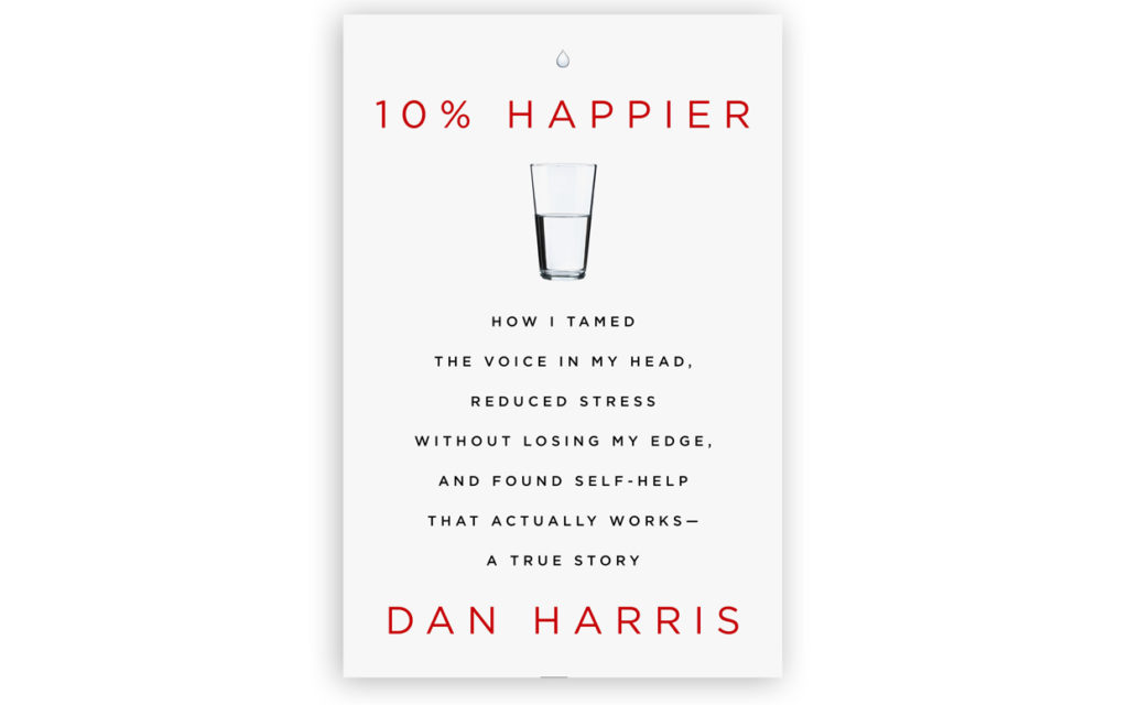 Dan Harris on Self-help and Meditation