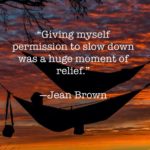 "A Return to Slowing down" on the self-styled life