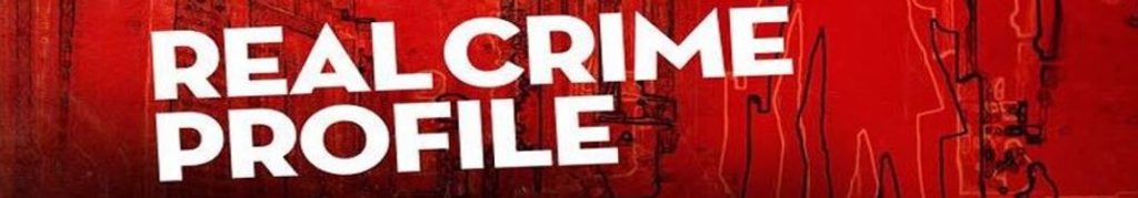 Real Crime Profile Podcast